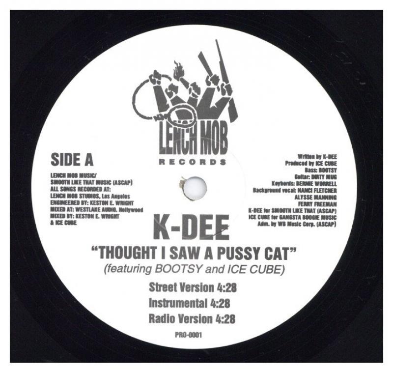 K-DEE feat Ice Cube, Bootsy Collins/MAKE THE MUSIC / THOUGHT I SAW A PUSSY CATの12インチレコード通販・販売ならサウンドファインダー