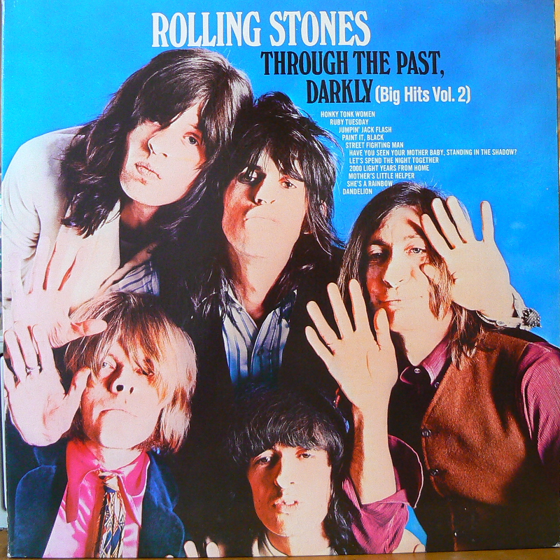 THE ROLLING STONES/THROUGH THE PAST,DARKLY (Big Hits Vol,2)のLPレコード通販・販売ならサウンドファインダー