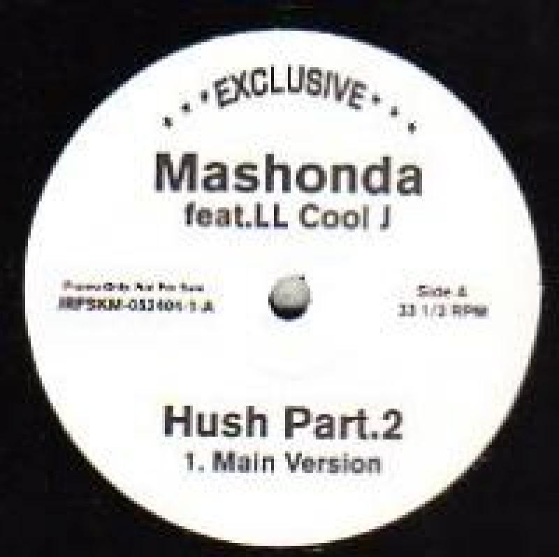 MASHONDA/HUSH