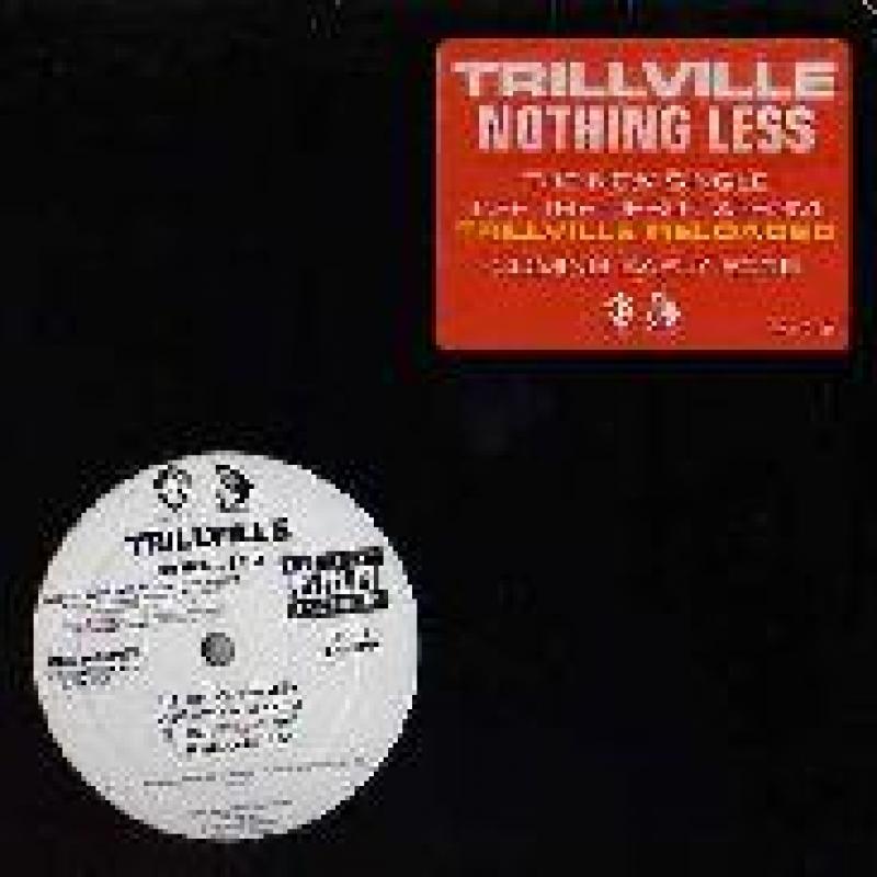 TRILLVILLE/NOTHING