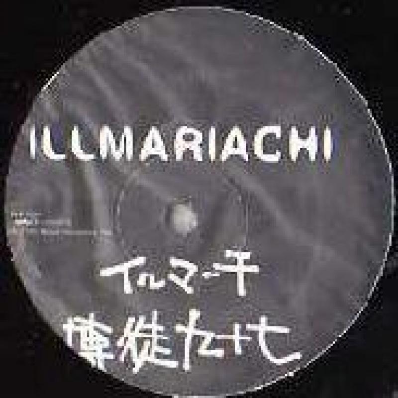 ILLMARIACHI/イルマーチの12インチレコード通販・販売ならサウンドファインダー"