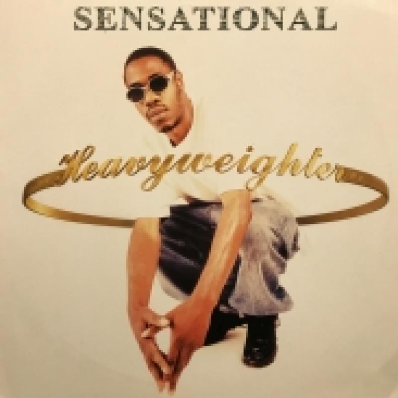 SENSATIONAL/HEAVYWEIGHTER