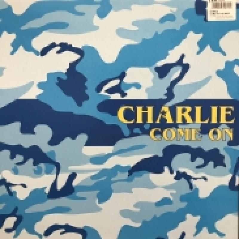CHARLIE/COME