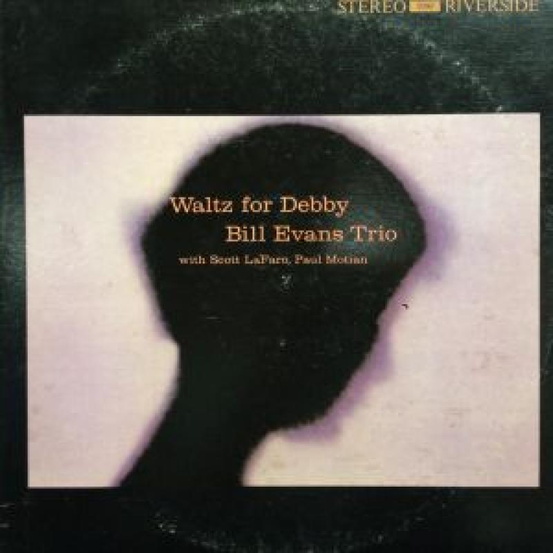 ビル・エヴァンス/WALTZ FOR DEBBYのLPレコード vinyl LP通販・販売ならサウンドファインダー