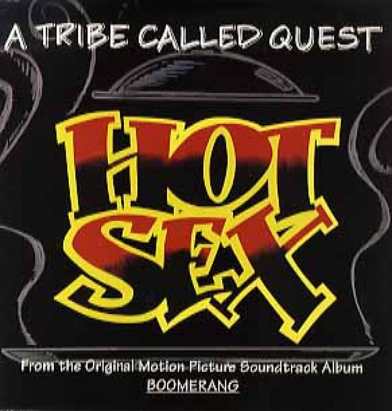 A Tribe Called Quest - Hot Sex [CDS] (1992)