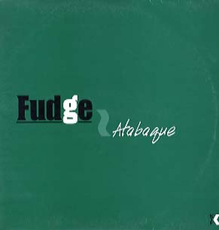 FUDGE/ATABAQUEの12インチレコード通販・販売ならサウンドファインダー"