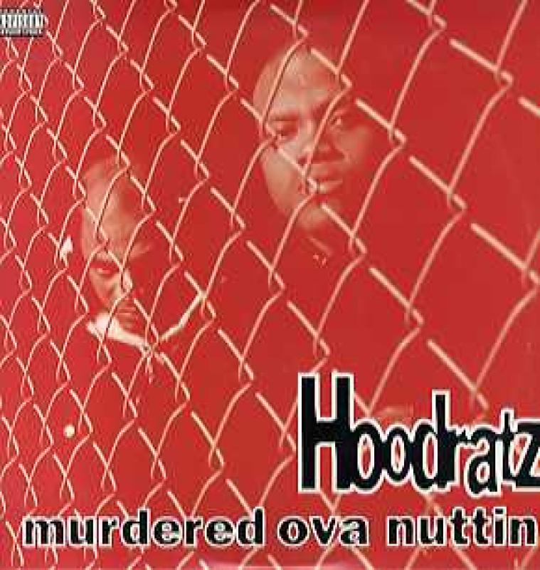 HOODRATZ/MURDERED
