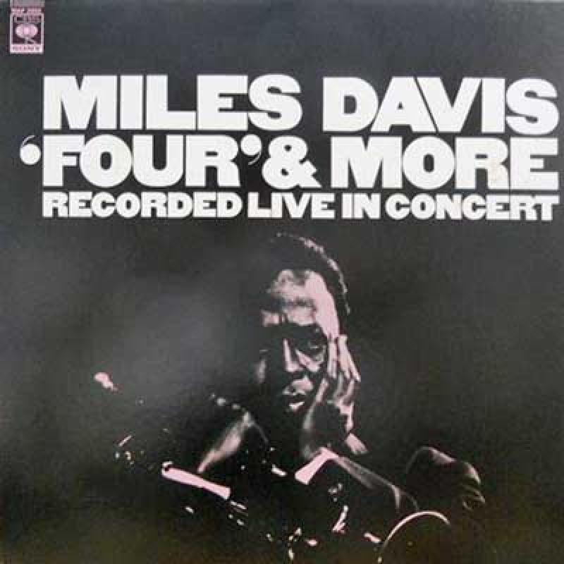 MILES DAVIS - Four & More: Recorded Live In Concert - 33T