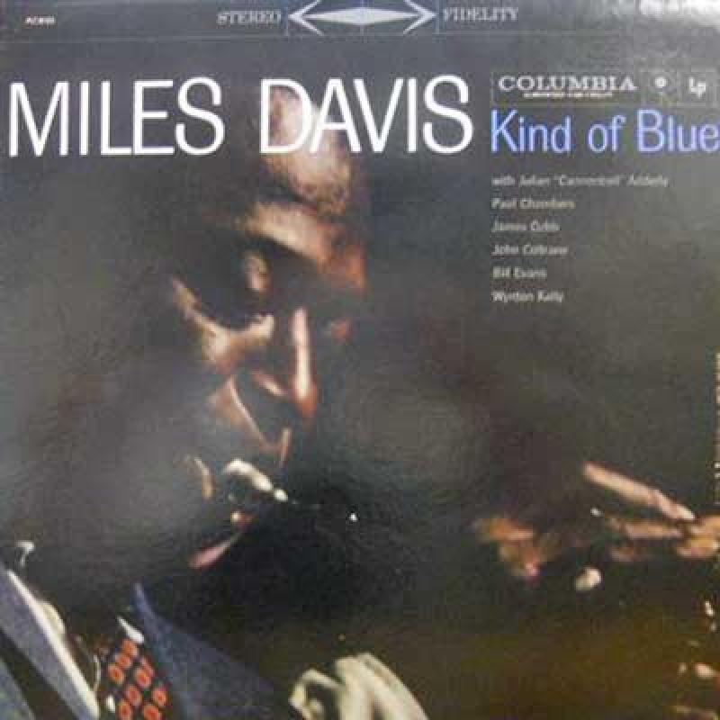 MILES DAVIS - Kind Of Blue - 33T