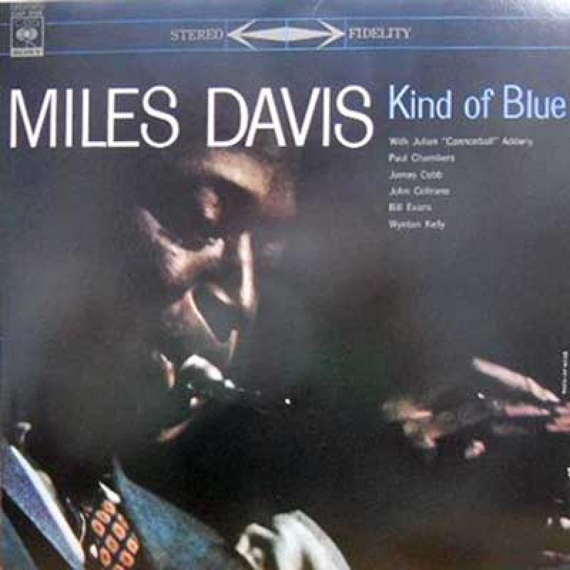 MILES DAVIS - Kind Of Blue - 33T