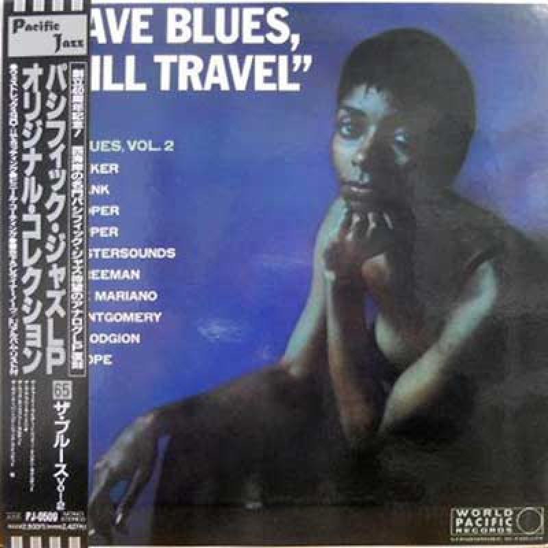V.A. CHARLIE MARIANO. RUSS FREEMAN. WES MONTGOMERY - Have Blues. Will Travel : The Blues Volume Two: 2 - 33T