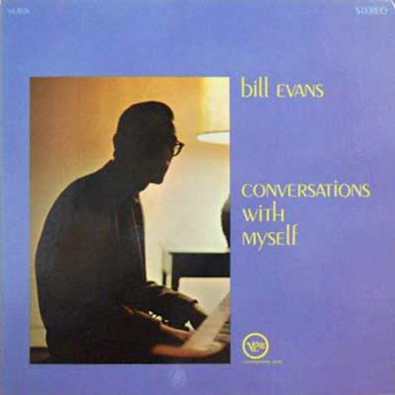 bill evans conversations with myself bill evans conversations with myself
