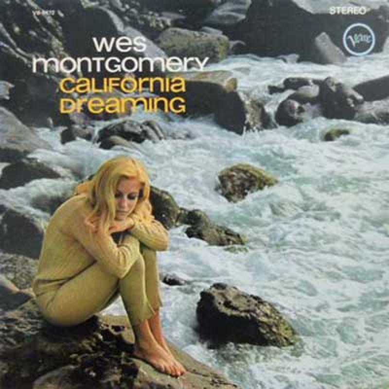 WES MONTGOMERY - California Dreaming - 33T