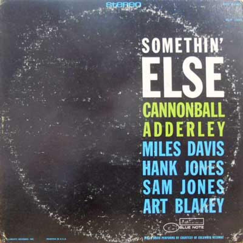 CANNONBALL ADDERLEY. JULIAN / MILES DAVIS - Somethin' Else - 33T