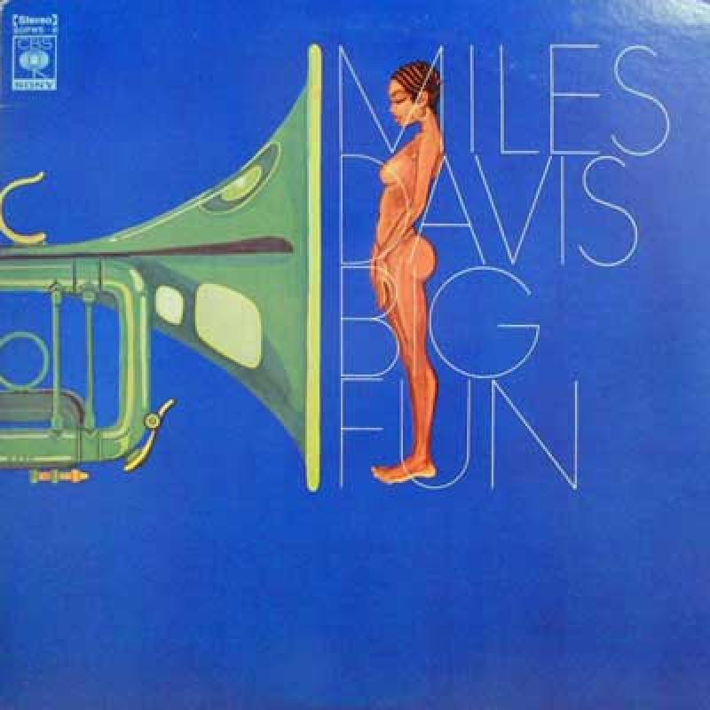 MILES DAVIS - Big Fun - 33T