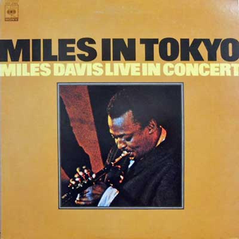 MILES DAVIS - Miles In Tokyo - 33T