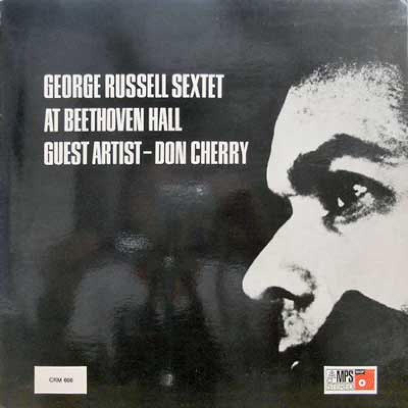 GEORGE RUSSELL SEXTET. DON CHERRY - At Beethoven Hall - 33T