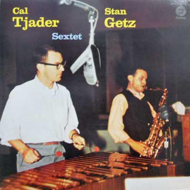 CAL TJADER - STAN GETZ SEXTET - Cal Tjader - Stan Getz Sextet - 33T