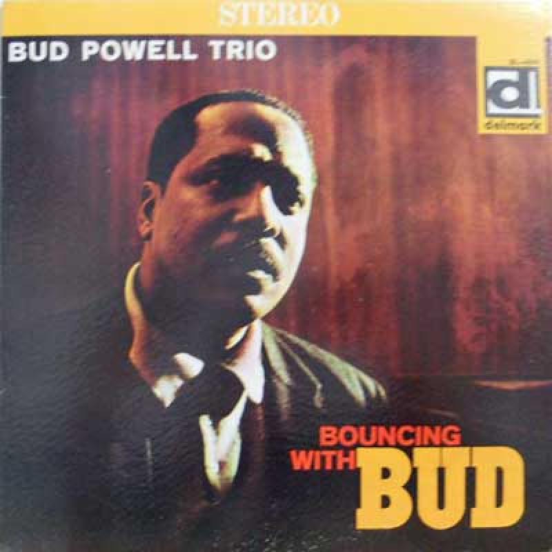 BUD POWELL - Bouncing With Bud - 33T