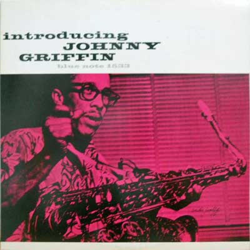 JOHNNY GRIFFIN - Introducing: Chicago Calling - 33T