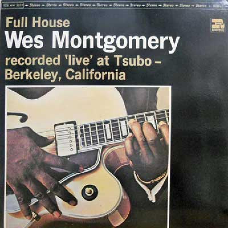 WES MONTGOMERY - Full House - 33T