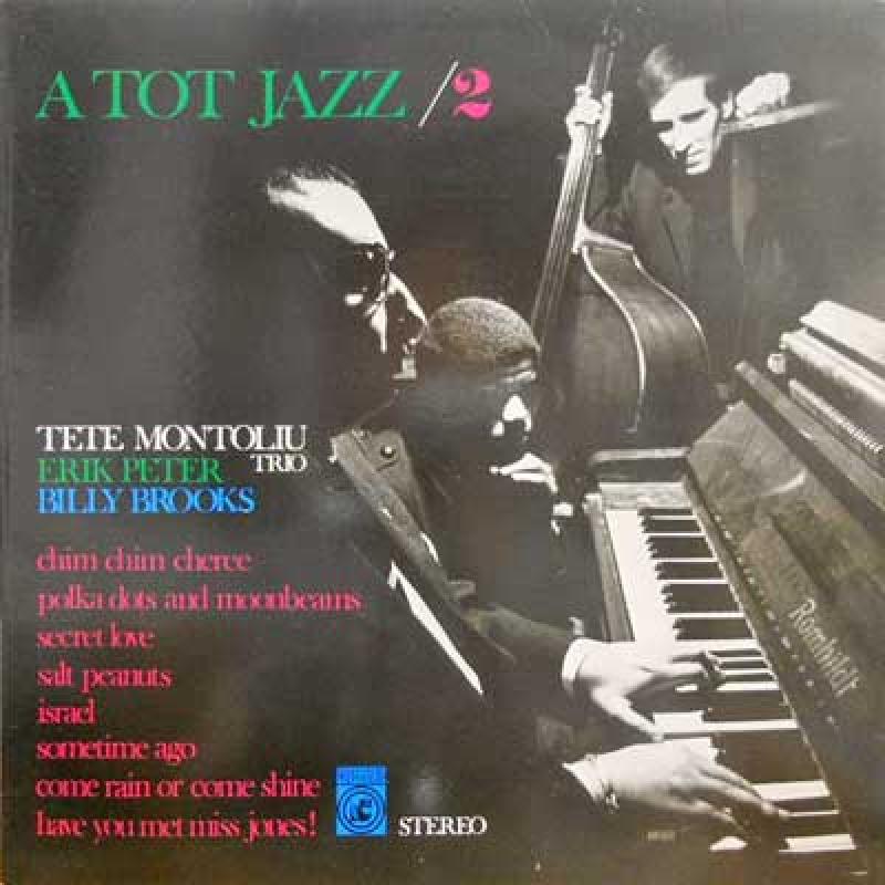 Tete Montoliu Trio A Tot Jazz 2 Tete Montoliu Trio A Tot Jazz 2