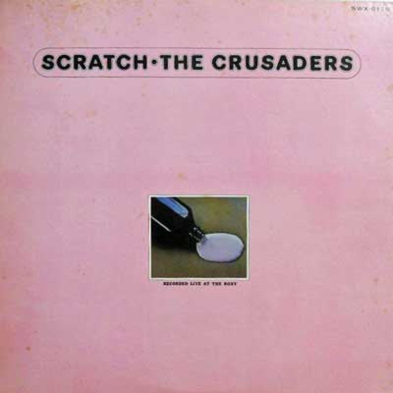 CRUSADERS/ScratchのLPレコード通販・販売ならサウンドファインダー"