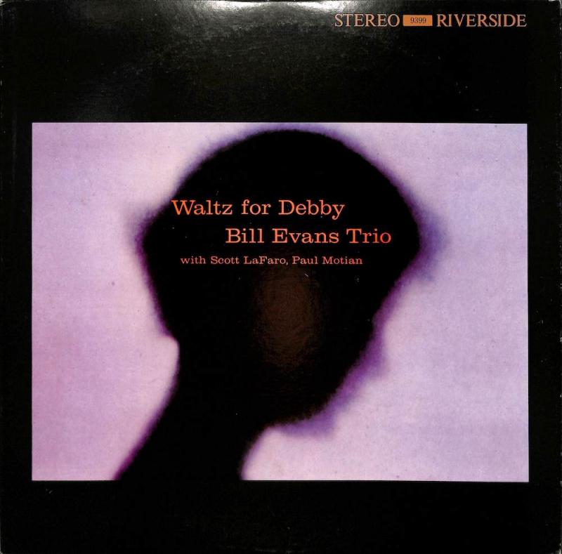 BILL EVANS TRIO/Waltz For DebbyのLPレコード vinyl LP通販・販売ならサウンドファインダー