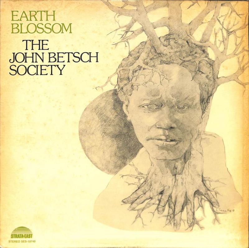 JOHN BETSCH SOCIETY/Earth BlossomのLPレコード vinyl LP通販・販売ならサウンドファインダー