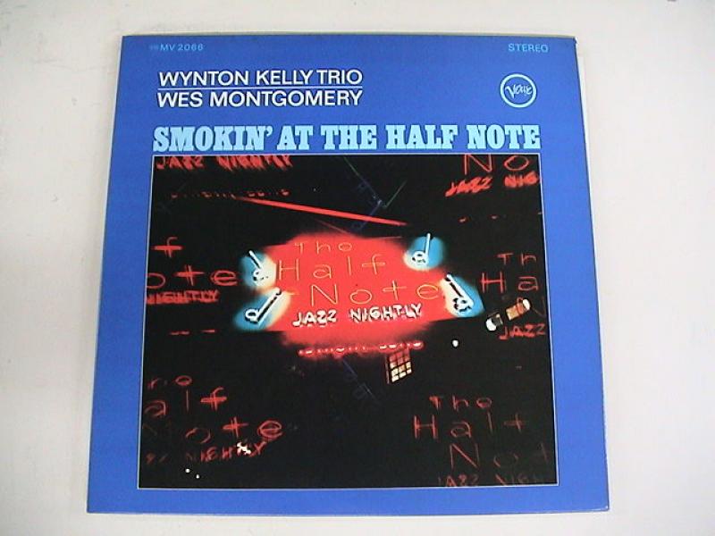 WYNTON KELLY TRIO / WES MONTGOMERY - Smokin' at the Half Note - 33T