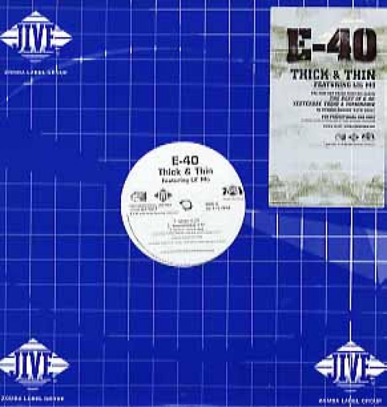 E-40/Thick