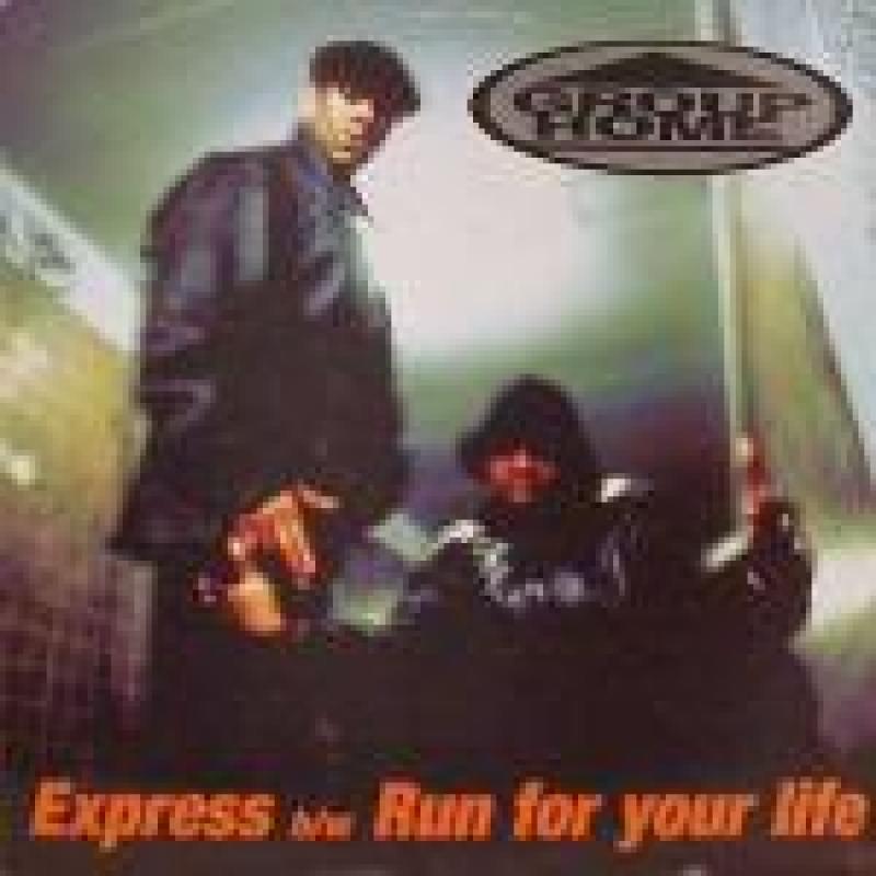 GROUP HOME - Express / Run For Your Life - Maxi 45T