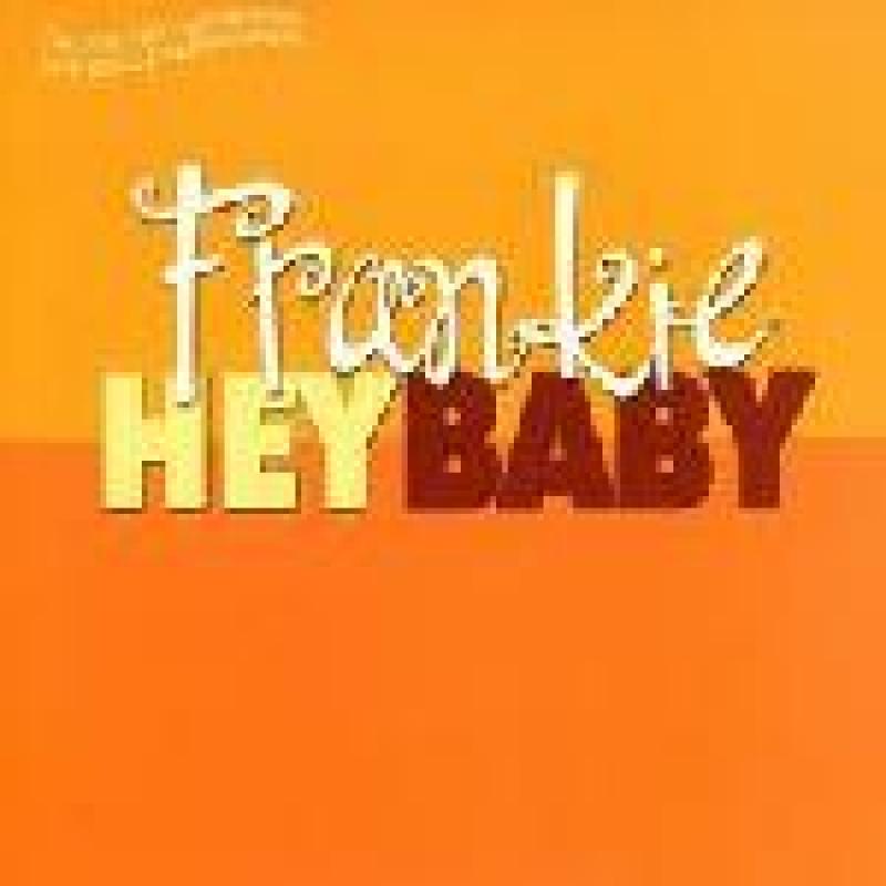 Frankie/Hey