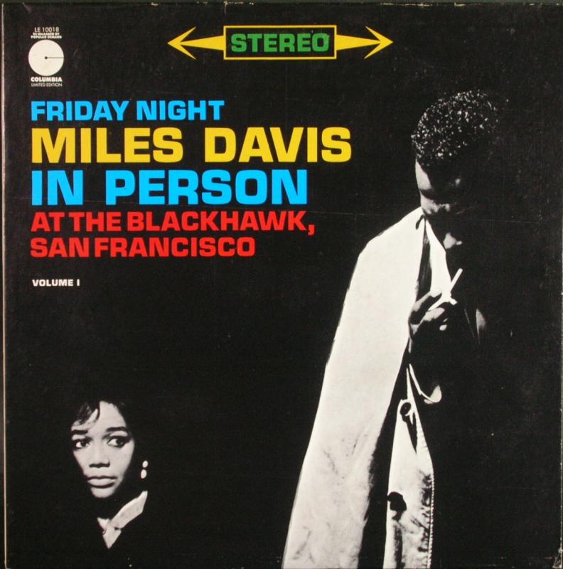 MILES DAVIS - In Person. Friday Night At The Blackhawk. San Francisco. Vol.1 - 33T