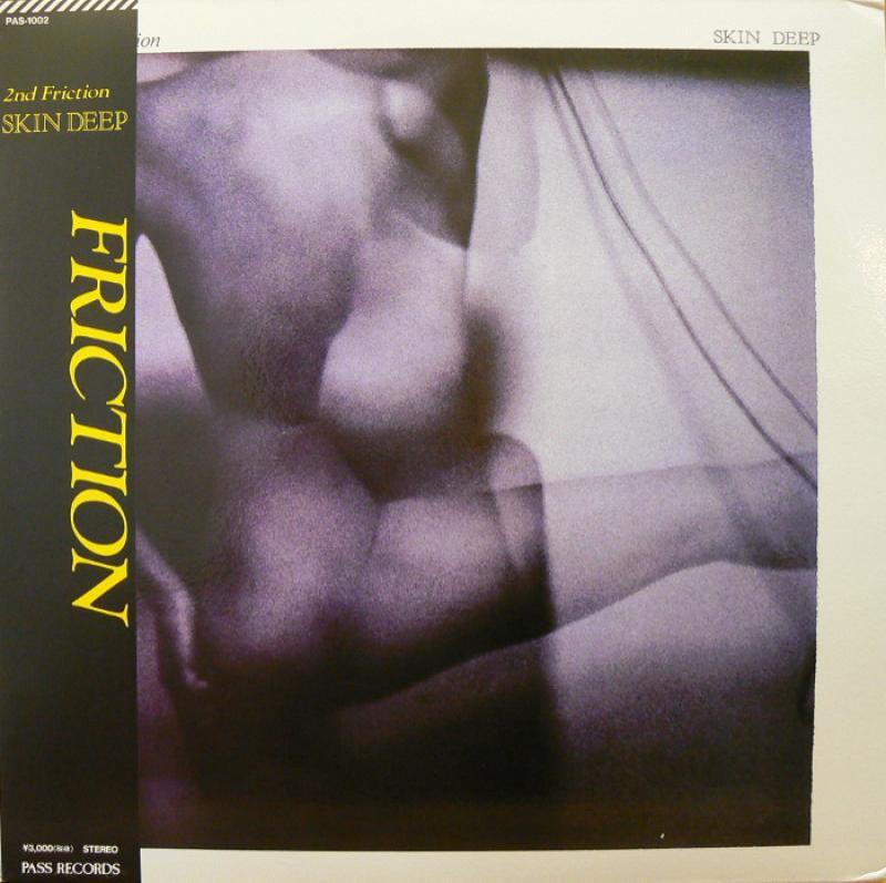 FRICTION/SKIN