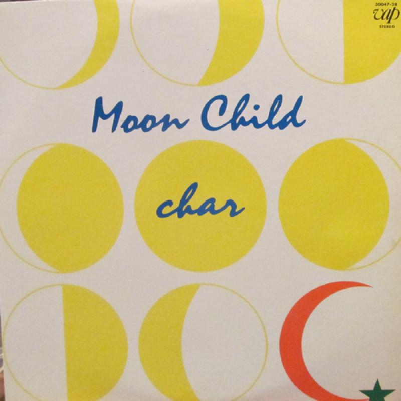 CHAR/ムーン・チャイルドのLPレコード通販・販売ならサウンドファインダー"