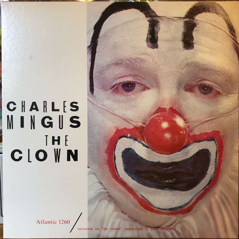 CHARLES MINGUS/THE CLOWNのLPレコード通販・販売ならサウンドファインダー