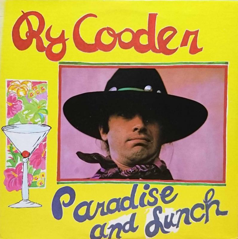 RY COODER/Paradise And LunchのLPレコード vinyl LP通販・販売ならサウンドファインダー