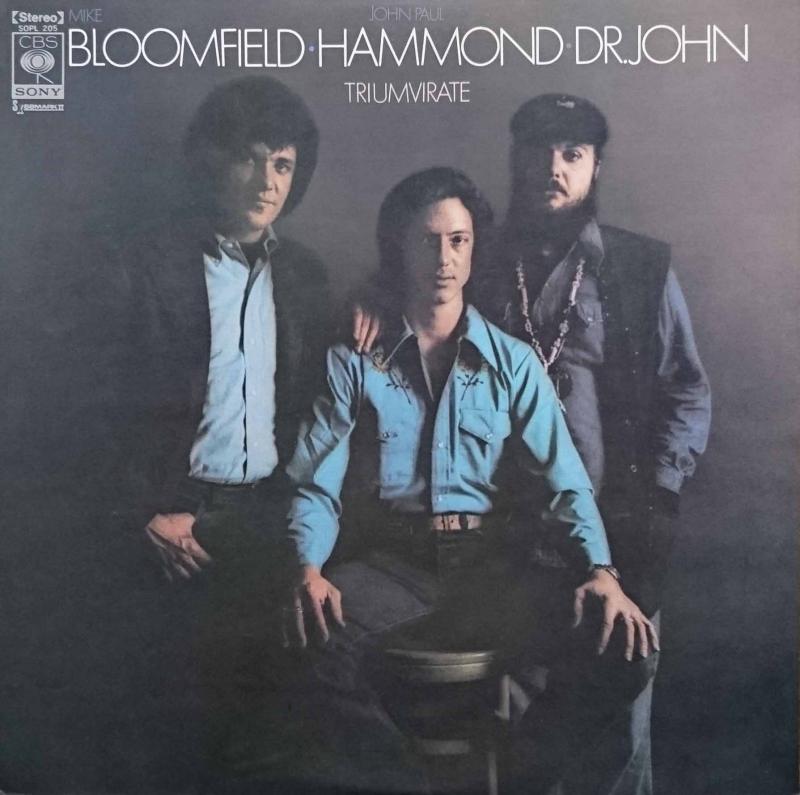 MIKE BLOOMFIELD / JOHN PAUL HAMMOND / DR.JOHN/TriumvirateのLPレコード vinyl LP通販・販売ならサウンドファインダー