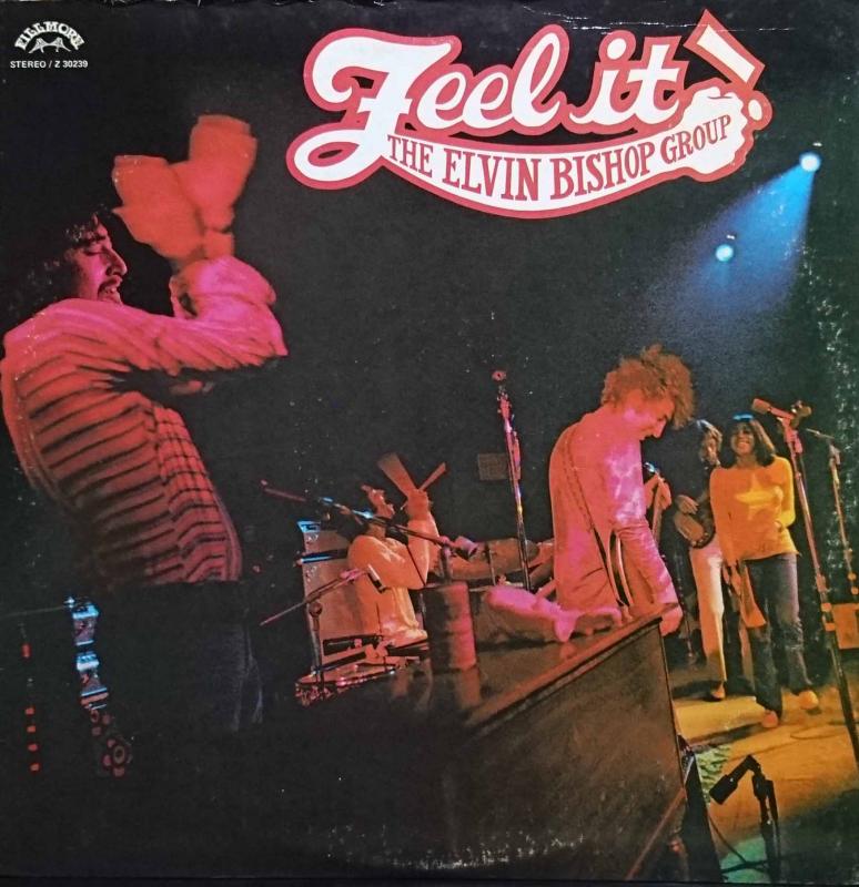 ELVIN BISHOP GROUP/Feel It !のLPレコード vinyl LP通販・販売ならサウンドファインダー