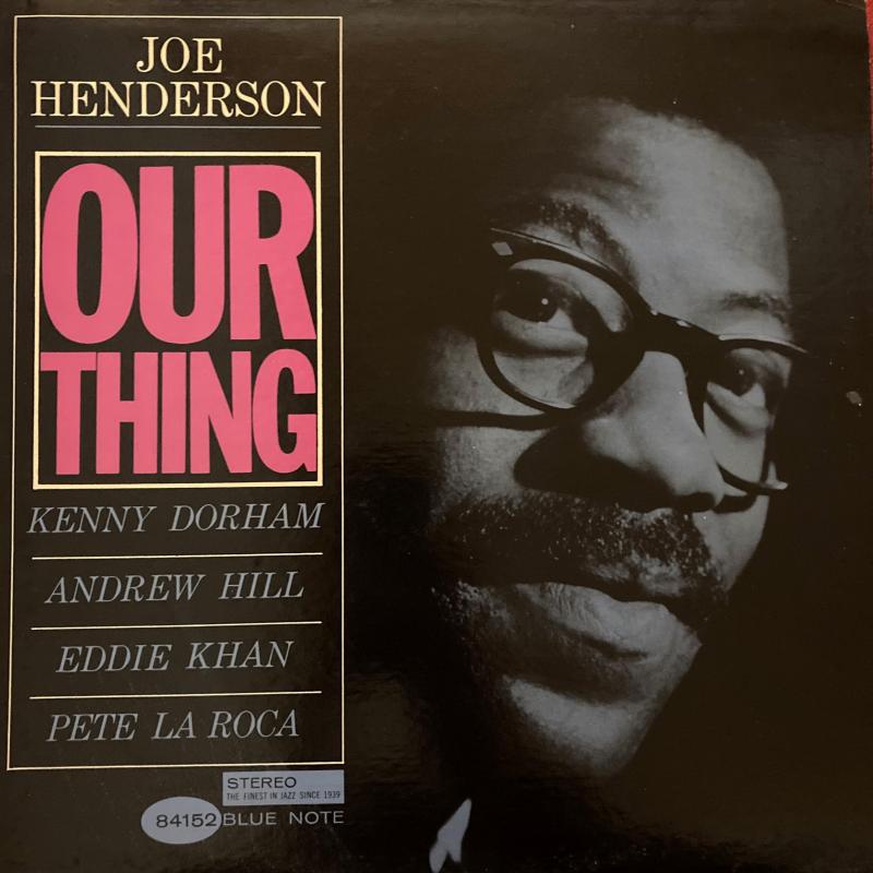 Joe Henderson/Our ThingのLPレコード vinyl LP通販・販売ならサウンドファインダー