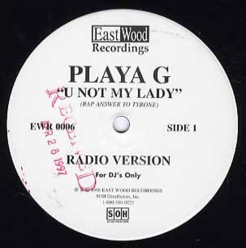 Playa G / U Not My Lady レコード