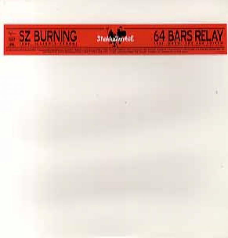 SHAKKAZOMBIE/SZ BURNING / 64 BARS RELAY レコード通販・買取は