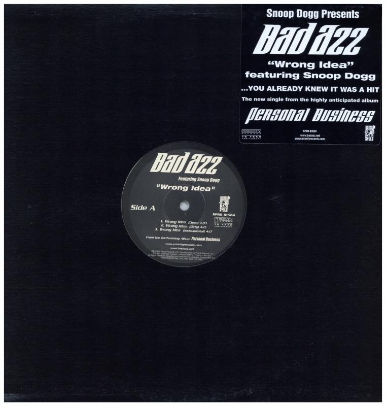 BAD AZZ feat Kokane, Lil' 1/2 Dead, Snoop Dogg/WRONG IDEA