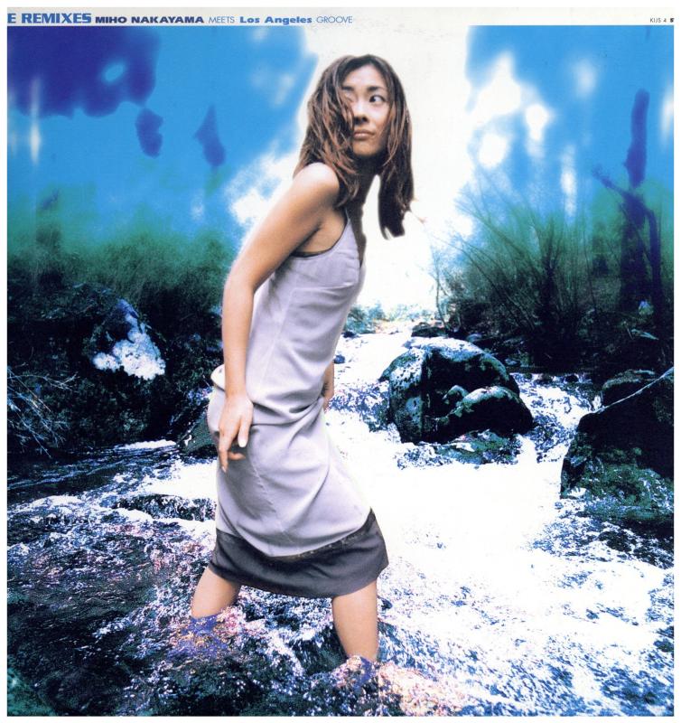 中山美穂/THE REMIXES MIHO NAKAYAMA MEETS LOS ANGELES GROOVE