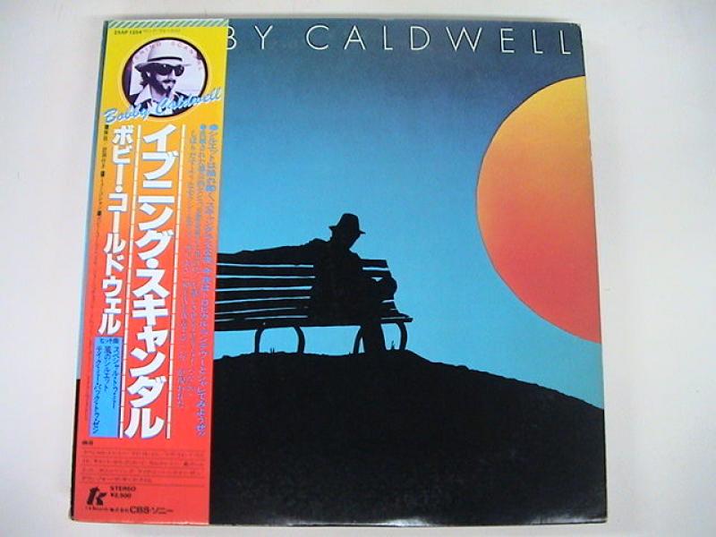 Bobby Caldwell /Evening Scandal レコード通販・買取はサウンド