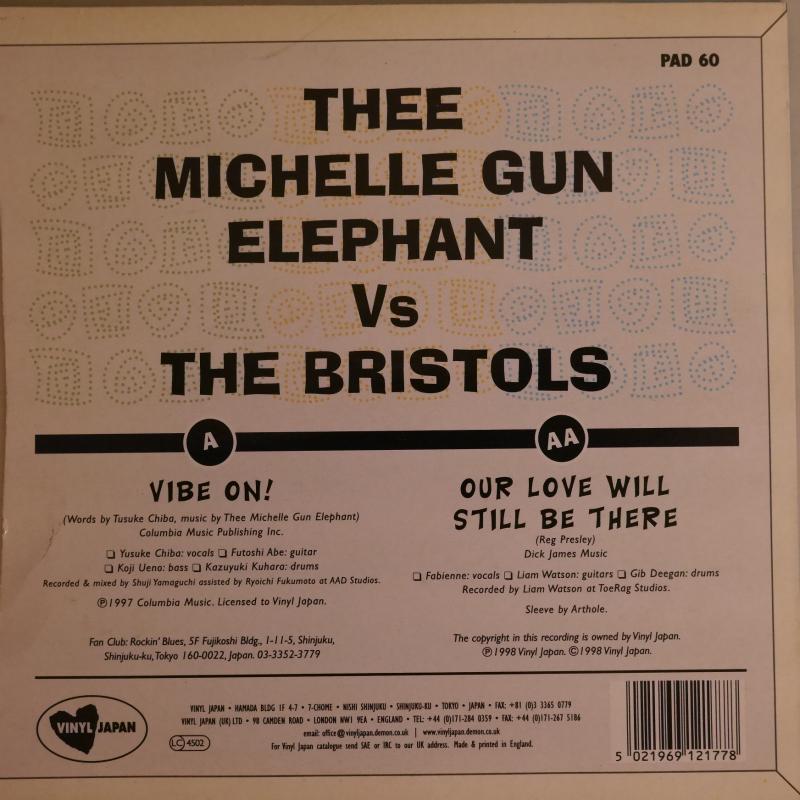 THEE MICHELLE GUN ELEPHANT VS BRISTOLS/VIBE ON! / OUR LOVE