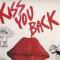 KISS YOU BACK