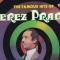 THE FAMOUS HITS OF PEREZ PRADO