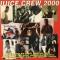 JUICE CREW 2000 (2LP)